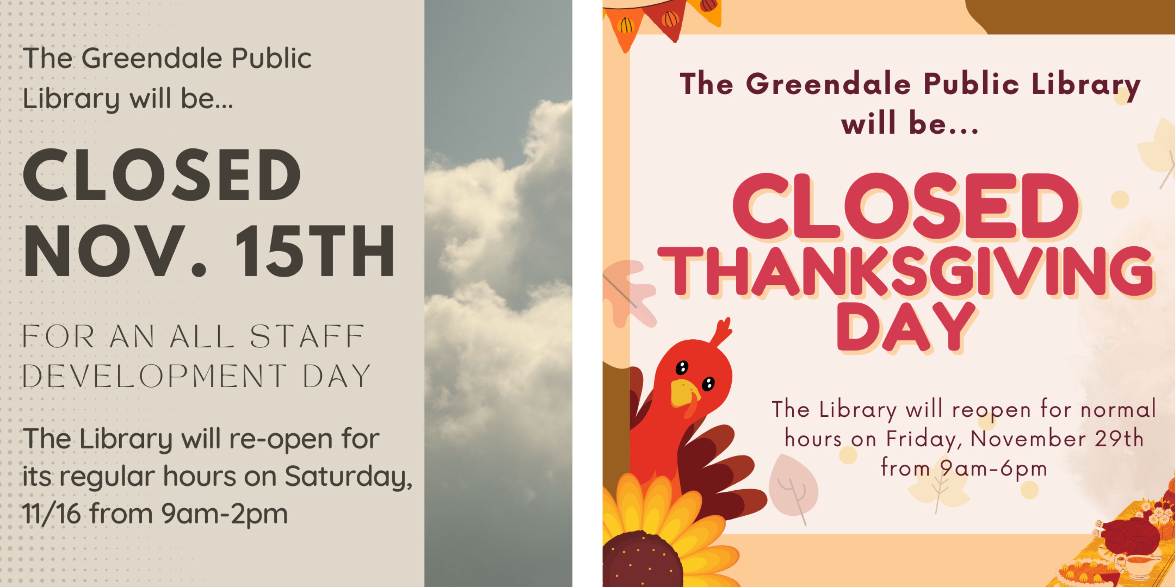 Closed November 15th and Thanksgiving Day