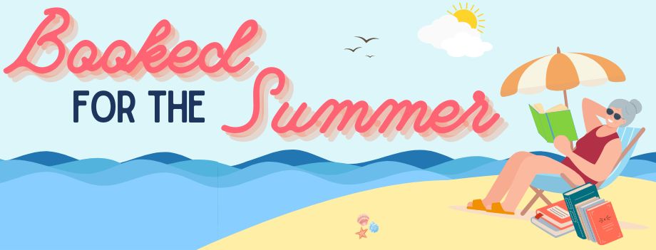 Booked for the Summer