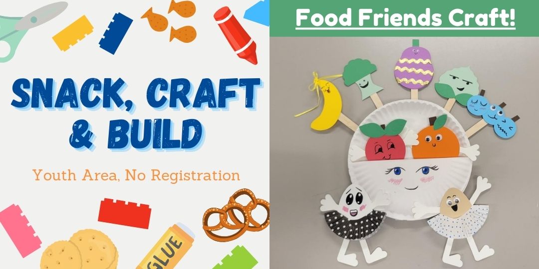Snack, Craft & Build: Food Friends Craft!