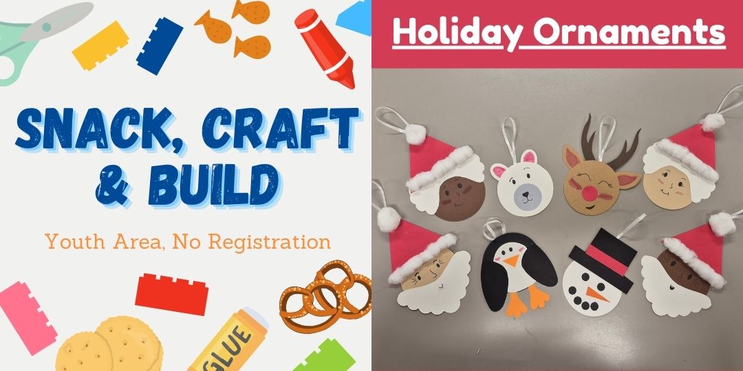 Snack, Craft & Build: holiday ornaments