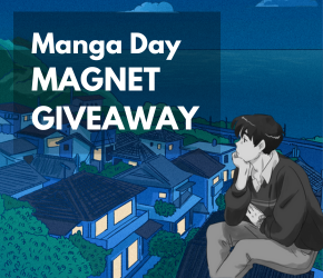 Manga Day MAGNET GIVEAWAY