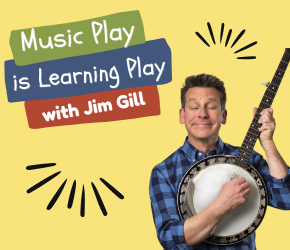 Music Play is Learning Play with Jim Gill graphic featuring a photo of musicial Jim Gill playing a banjo with his eyes closed